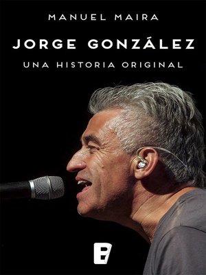 cover image of Jorge Gonzalez. Una Historia Original